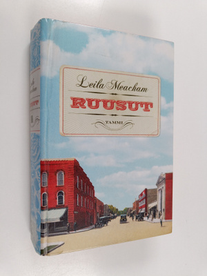 Leila Meacham : Ruusut