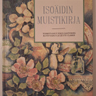 Isoäidin muistikirja, Pirjo Santonen, Juliette Clarke - pikkukuva 1