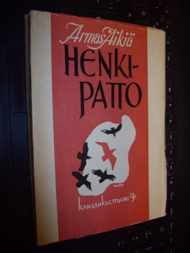 Armas Äikiä : Henkipatto ( 1 p. 1948 ) Sis. postikulun