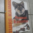 Tuire Kaimio : Pennun kasvatus - pennusta kunnon koiraksi - pikkukuva 1