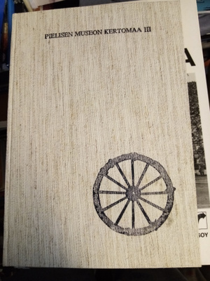 PIELISEN MUSEON KERTOMAA III