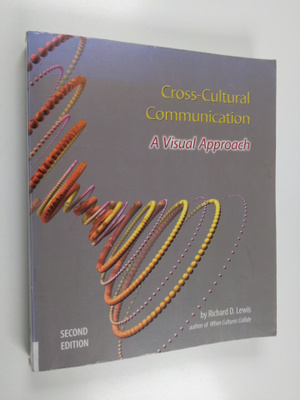 Richard D. Lewis : Cross-cultural communication : a visua...