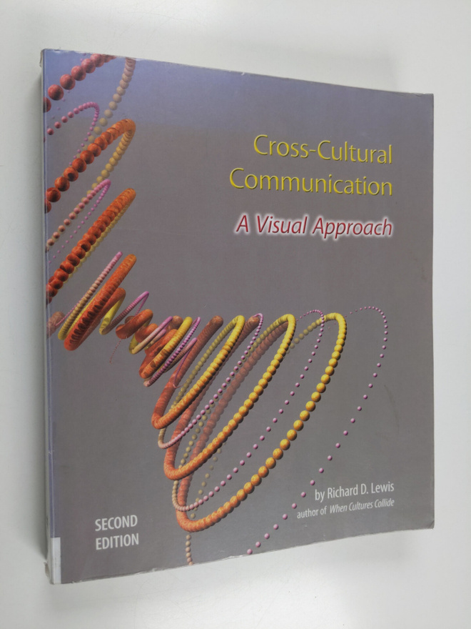 Richard D. Lewis : Cross-cultural communication : a visua...