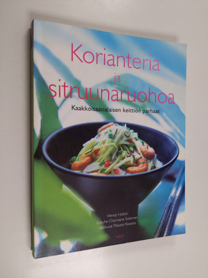 Wendy Hutton : Korianteria ja sitruunaruohoa : kaakkoisaa...