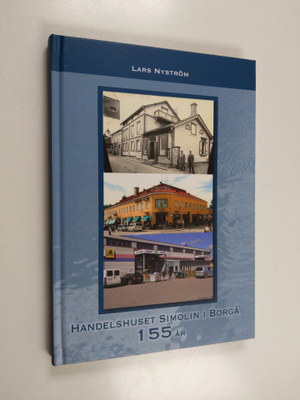 Lars Nyström : Handelshuset Simolin i Borgå 155 år