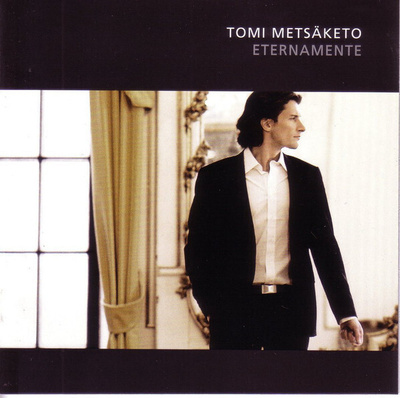 TOMI METSÄKETO : Eternamente