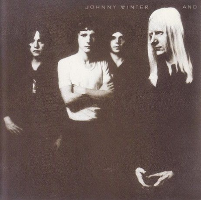 Johnny Winter And – Johnny Winter And (Columbia 1997) CD