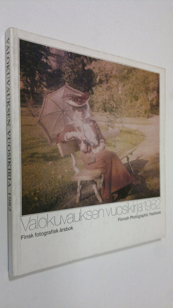 Valokuvauksen vuosikirja 1982 = Finsk Fotografisk årsbok ...