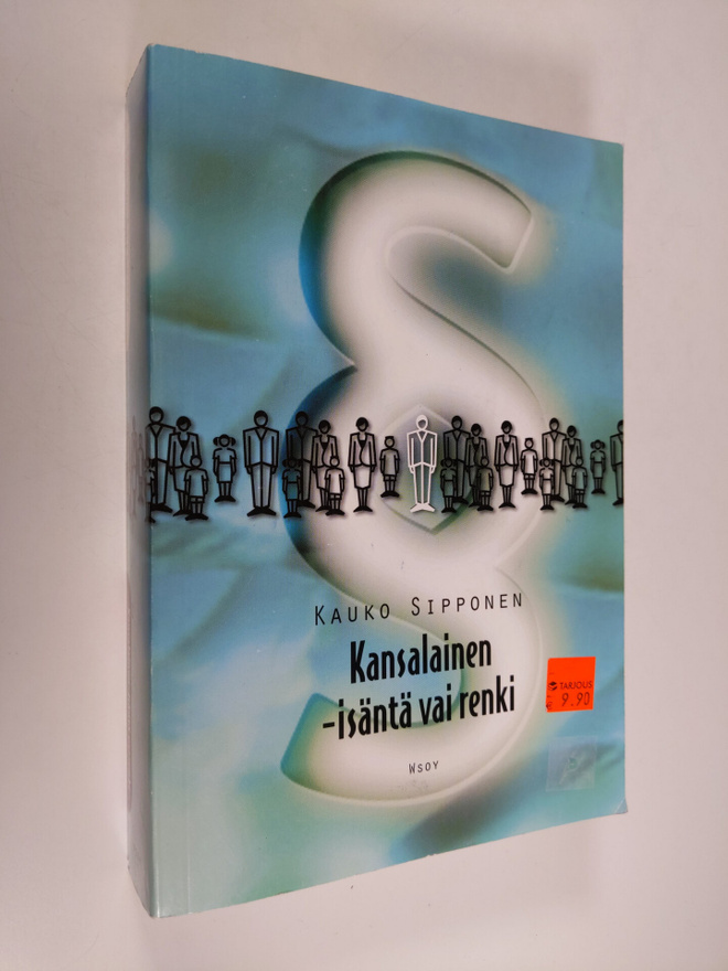 Kauko Sipponen : Kansalainen - isäntä vai renki