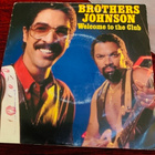 BROTHERS JOHNSON: Welcome to the Club * Echoes of an Era - pikkukuva 1