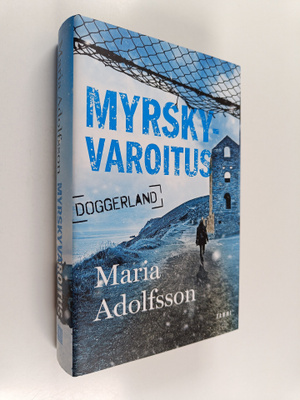 Maria Adolfsson : Myrskyvaroitus