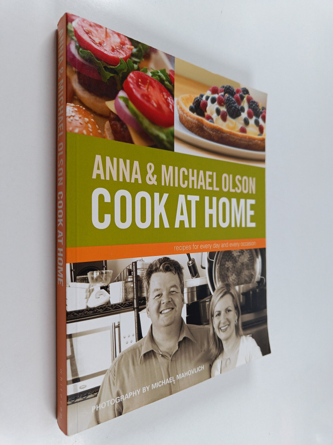 Anna Olson ym. : Anna and Michael Olson Cook at Home - Re...