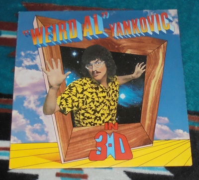 WEIRD AL YANKOVIC ~ In 3-D ~ LP