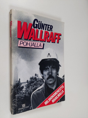 Gunter Wallraff : Pohjalla