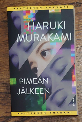 Haruki Murakami - Pimeän jälkeen