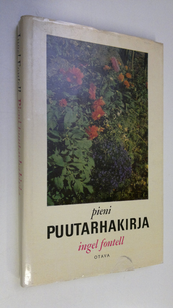 Ingel Fontell : Pieni puutarhakirja