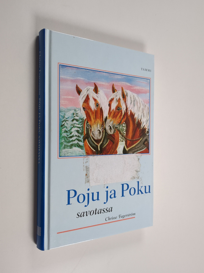 Chrisse Fagerström : Poju ja Poku savotassa
