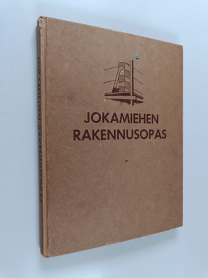 Walter Mandelin : Jokamiehen rakennusopas - omakoti- ja t...