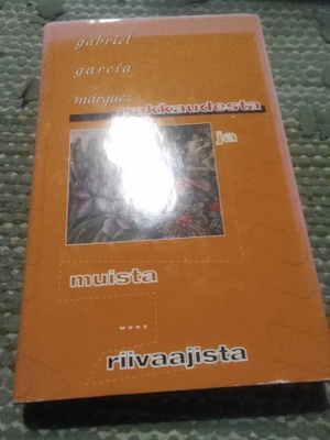 Gabriel Garcia Marquez: Rakkaudesta ja muista riivaajista