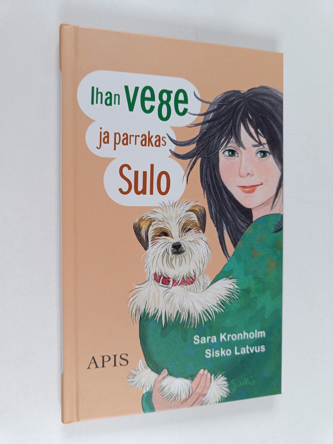 Sisko Latvus ym. : Ihan vege ja parrakas Sulo (signeerattu)