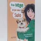 Sisko Latvus ym. : Ihan vege ja parrakas Sulo (signeerattu) - pikkukuva 1