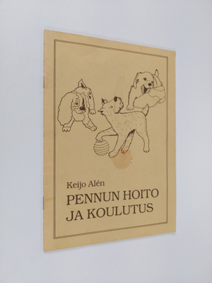 Keijo Alen : Pennun hoito ja koulutus