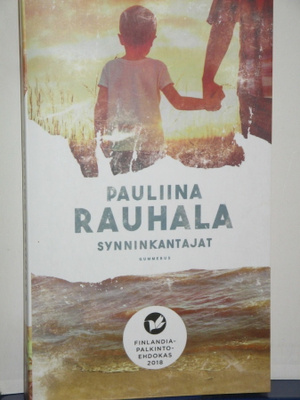 Pauliina Rauhala : SYNNINKANTAJAT