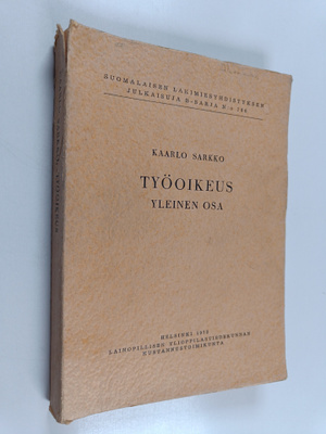 Kaarlo Sarkko : Työoikeus : Yleinen osa