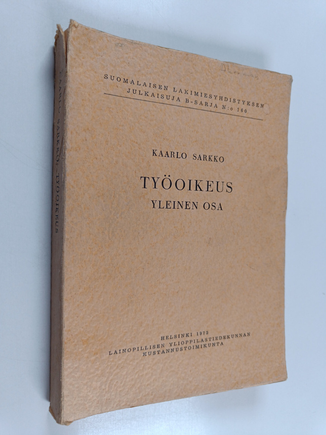 Kaarlo Sarkko : Työoikeus : Yleinen osa