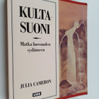 Julia Cameron : Kultasuoni : matka luovuuden sydämeen - pikkukuva 1