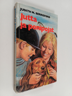 Judith M. Berrisford : Jutta ja ponipojat : tyttöromaani