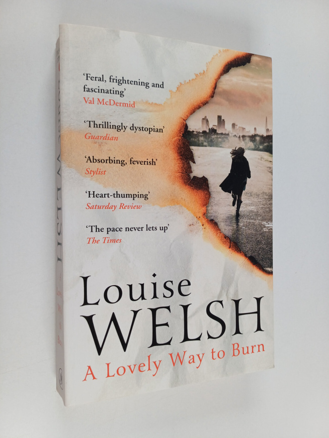 Louise Welsh : A lovely way to burn