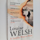 Louise Welsh : A lovely way to burn - pikkukuva 1