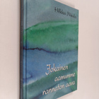 Hilkka Nisula : Jokainen aamumme rannaton aava - pikkukuva 1