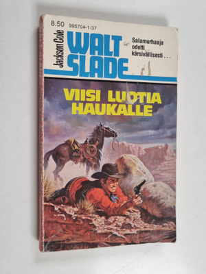 Jackson Cole : Viisi luotia Haukalle