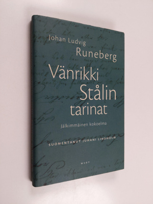 Johan Ludvig Runeberg : Vänrikki Stålin tarinat : Jälkimm...