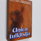 Leena Larjanko : Unien tulkitsija - pikkukuva 1