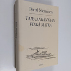 Pertti Nieminen ym. : Taivaanrantaan pitkä matka : Li Pon... - pikkukuva 1