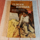 LEVIS B. PATTEN : ILMAN EHTOJA (SHERIFFI KIRJAT) - pikkukuva 1