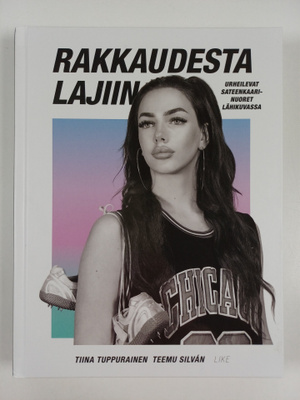 Tiina Tuppurainen : Rakkaudesta lajiin : urheilevat satee...