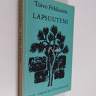 Toivo Pekkanen : Lapsuuteni - pikkukuva 1
