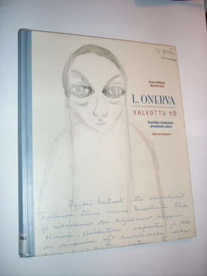 L. Onerva: Valvottu yö - Runoilijan maalauksia...(Sis.pk:t )