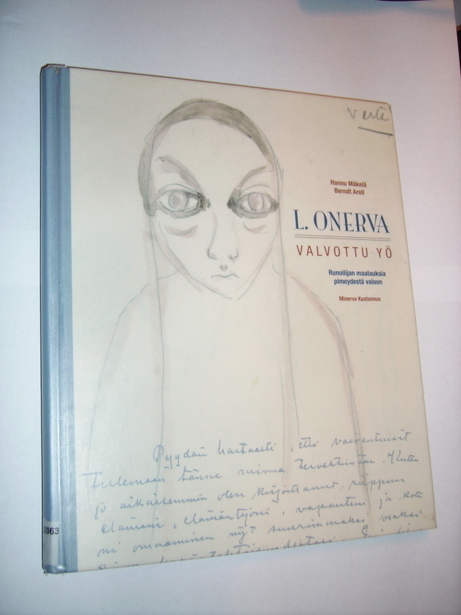 L. Onerva: Valvottu yö - Runoilijan maalauksia...(Sis.pk:t )