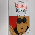 Tuomas Kyrö : Taide ja tolkku - pikkukuva 1