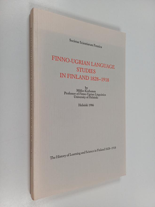 Mikko Korhonen : Finno-Ugrian language studies in Finland...