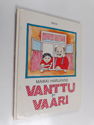 Maikki Harjanne : Vanttu ja vaari