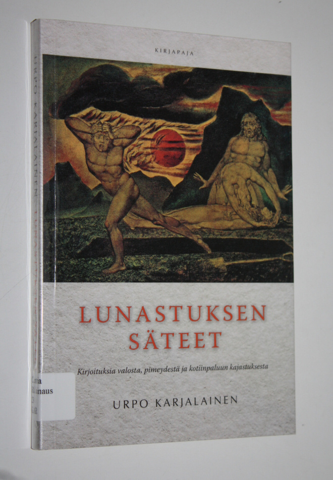 Urpo Karjalainen : Lunastuksen säteet : kirjoituksia valo...