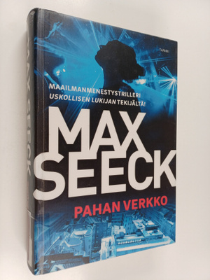 Max Seeck : Pahan verkko