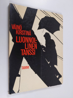 Väinö Kirstinä : Luonnollinen tanssi : runoja