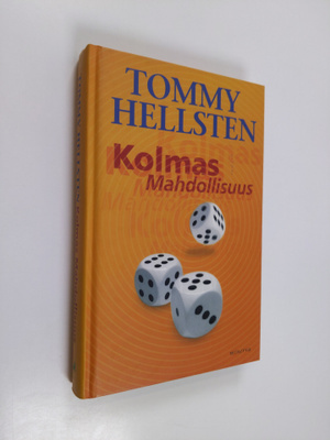 Tommy Hellsten : Kolmas mahdollisuus